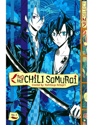 cover image of Red Hot Chili Samurai, Volume 2